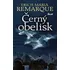 Černý obelisk - Erich Maria Remarque