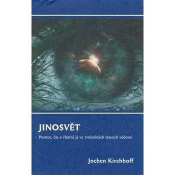 Jinosvět - Jochen Kirchhoff