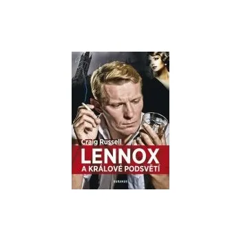 Lennox a králové podsvětí - Craig…