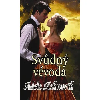 Svůdný vévoda - Adele Ashworth