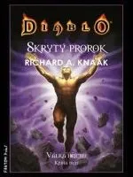 Knaak Richard A.: Diablo - Skrytý prorok - Válka hříchu 3