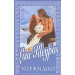 Vše pro lásku - Lisa Kleypas