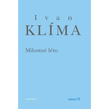 Milostné léto - Ivan Klíma