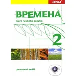 Vremena 2: učebnice - Jelizaveta…