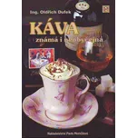 Káva známá i neobyčejná - Oldřich…