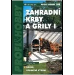 Zahradní krby a grily I - Václav Vlk