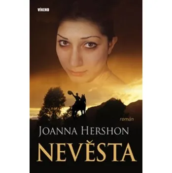 Nevěsta - Joanna Hershon