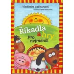 Říkadla a hry pro nejmenší - Vladimíra…