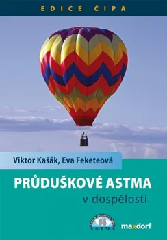 Průduškové astma v dospělosti - Viktor Kašák, Eva Feketeová