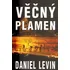 Věčný plamen - Daniel Levin