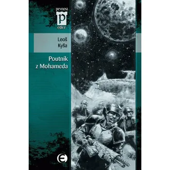 Poutník z Mohameda - Leoš Kyša