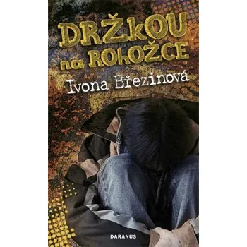 Držkou na rohožce - Ivona Březinová