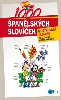 Španělský jazyk 1000 španělských slovíček - Diego Galvis, Eliška Jirásková