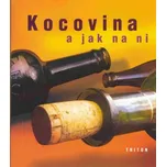 Kocovina a jak na ní - Tomáš Stejskal