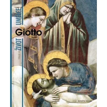 Encyklopedie Život umělce Giotto - Angelo Tartuferi