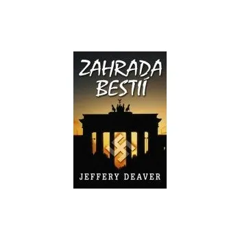 Zahrada bestií - Jeffery Deaver