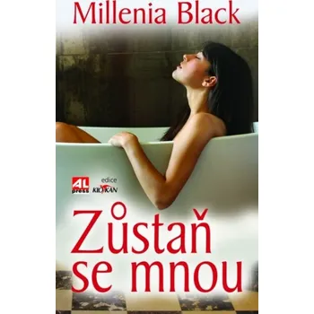 Zůstaň se mnou - Millenia Black
