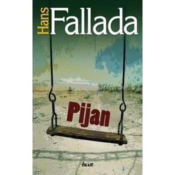 Pijan - Hans Fallada