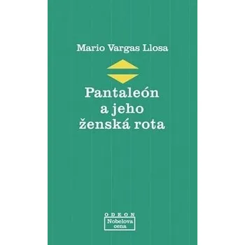 Pantaleón a jeho ženská rota - Mario Vargas Llosa