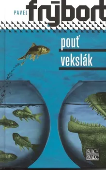 Pouť Vekslák - Pavel Frýbort