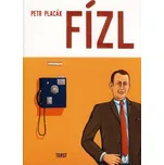Fízl - Petr Placák