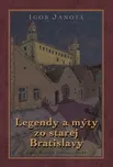 Legendy a mýty zo starej Bratislavy -…
