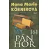 Pán hor 6 - Hana Marie Körnerová