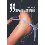 99 způsobů, jak zhubnout - David Frej
