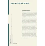 Jsme v češtině doma? - Markéta Pravdová