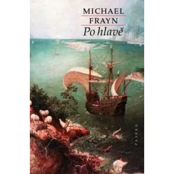 Po hlavě - Michael Fray