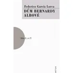 Dům Bernardy Albové - Federico García…