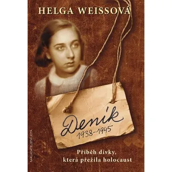 Deník 1938–1945: Příběh dívky, která…