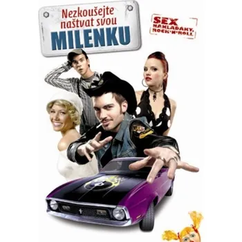 DVD Nezkoušejte naštvat svou milenku (2006)