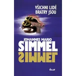 Všichni lidé bratry jsou - Johannes…