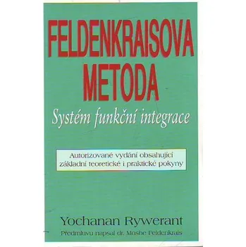 Feldenkraisova metoda - Yochanan Rywerant Feldenkraisova metoda - Yochanan Rywerant