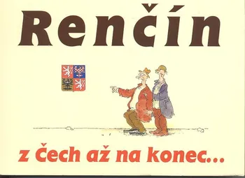 Z Čech až na konec - Vladimír Renčín