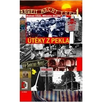 Útěky z pekla - Roman Cílek