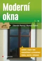 Moderní okna - Zdeněk Petrtyl, Roman Šubrt