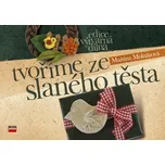 Tvoříme ze slaného těsta - Martina…