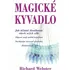 Magické kyvadlo - Richard Webster
