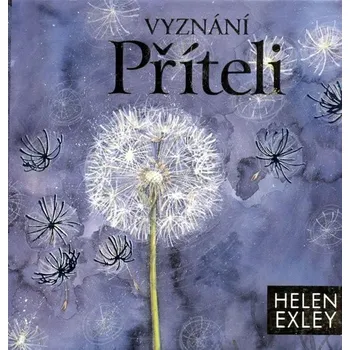Vyznání příteli - Helen Exley