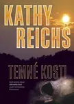 Temné kosti: Kathy Reichs