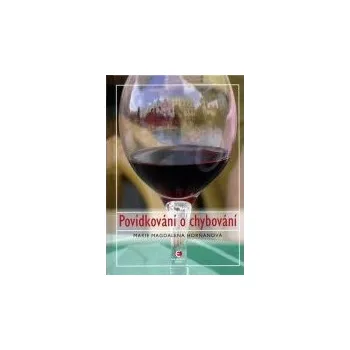 Povídkování o chybování - Marie Magdalena Horňanová