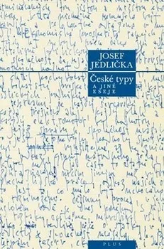 České typy a jiné eseje - Josef Jedlička