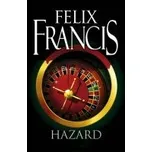 Hazard - Felix Francis 