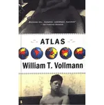 Atlas - William T. Vollmann