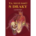 Ta, která tančí s draky - Lucinda Hare 