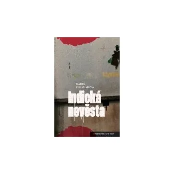Indická nevěsta - Karin Fossumová