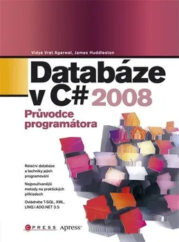 Databáze v C# 2008 - Průvodce programátora
