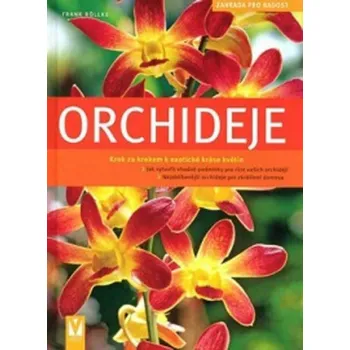 Orchideje: zahrada pro radost - Frank Röllke Orchideje: zahrada pro radost - Frank Röllke